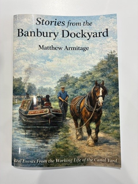 Stories from the Banbury Dockyard by Matthew Armitage